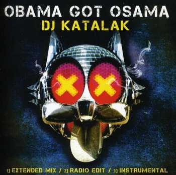 Album Dj Katalak: Obama Got Osama