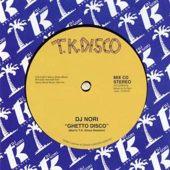 CD DJ Nori: Ghetto Disco - Nori's T.K. Disco Session