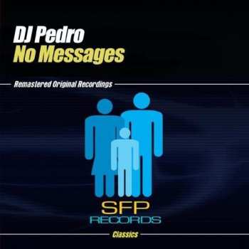 Album DJ Pedro: No Messages