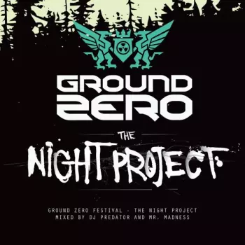 Ground Zero (The Night Project)