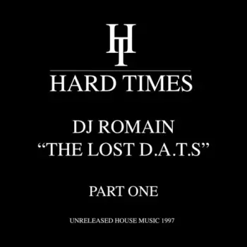 DJ Romain: The Lost D.A.T.s (Part One)