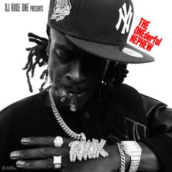 Album Dj Rude One & Rxk Nephew: Onederful Nephew