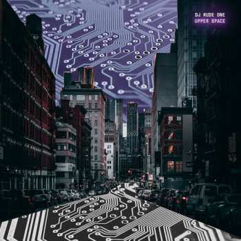 LP DJ Rude One: Upper Space