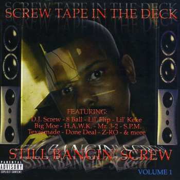 Album DJ Screw: Screw Tape In The Deck, Volume 2 - Texas To The World