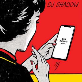 2LP DJ Shadow: Our Pathetic Age