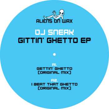 Album DJ Sneak: Gittin' Ghetto EP