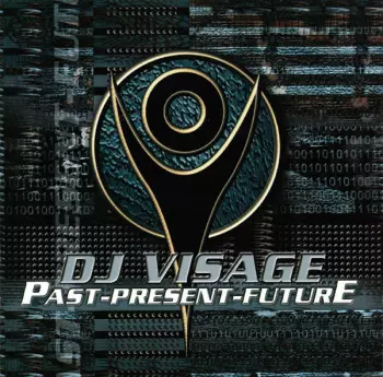 DJ Visage: Past-Present-Future