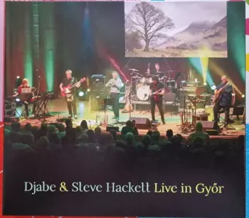 Steve Hackett: Live In Györ