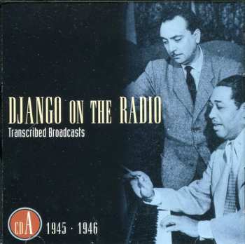 5CD/Box Set Django Reinhardt: Django On The Radio (Transcribed Broadcasts From The Greatest Jazz Guitarist Of His Era)