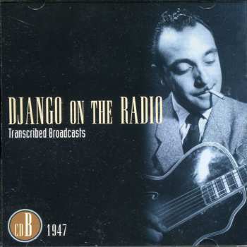 5CD/Box Set Django Reinhardt: Django On The Radio (Transcribed Broadcasts From The Greatest Jazz Guitarist Of His Era)
