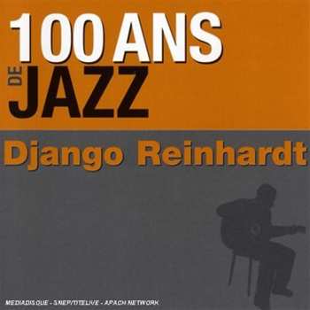 Album Django Reinhardt: The Jazz Masters - 100 Años De Swing