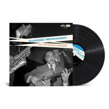 LP Django Reinhardt: The Last Be-Bop Sessions