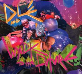 CD Dlé: Wack To The Future