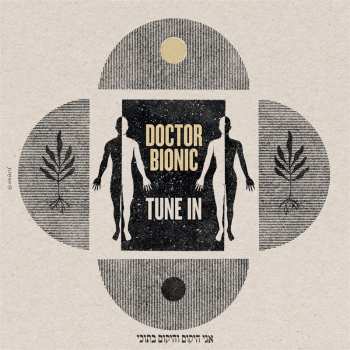 LP Doctor Bionic: Tune In