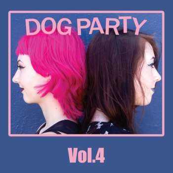 Album Dog Party: Vol.4