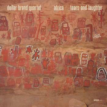 Album Dollar Brand Quartet: Africa - Tears And Laughter