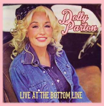 CD Dolly Parton: Live At The Bottom Line