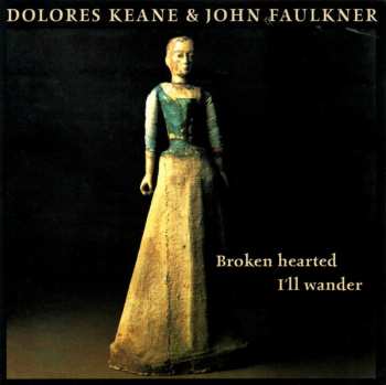 CD John Faulkner: Broken Hearted I'll Wander