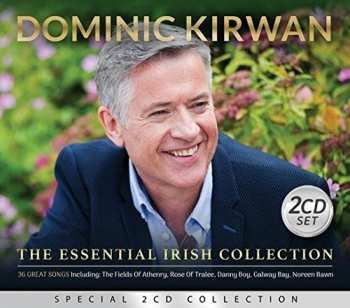 Album Dominic Kirwan: Essential Irish Collection