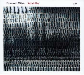CD Dominic Miller: Absinthe