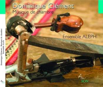 Album Ensemble Aleph: Musique De Chambre