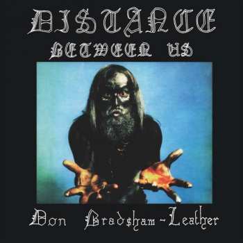2LP Don Bradshaw-Leather: Distance Between Us