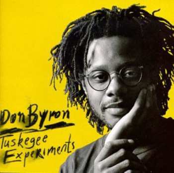 CD Don Byron: Tuskegee Experiments