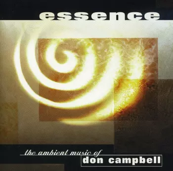 Essence (The Ambient Music of Don Campbell)