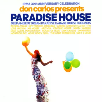 Paradise House (Deep Ambient Dream Paradise Garage House From 90's)