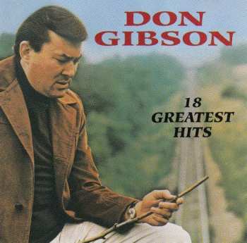 CD Don Gibson: 18 Greatest Hits