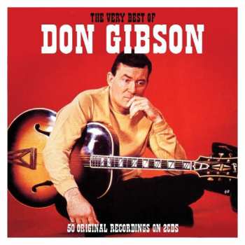 2CD Don Gibson: The Very Best Of Don Gibson