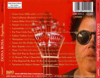 CD Dona Rosa: Segredos