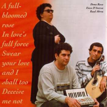 CD Dona Rosa: Segredos