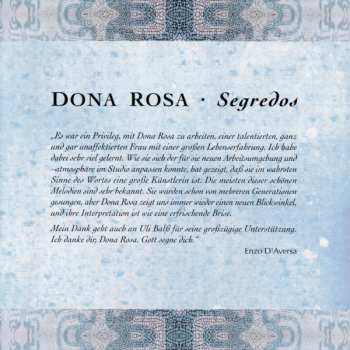CD Dona Rosa: Segredos