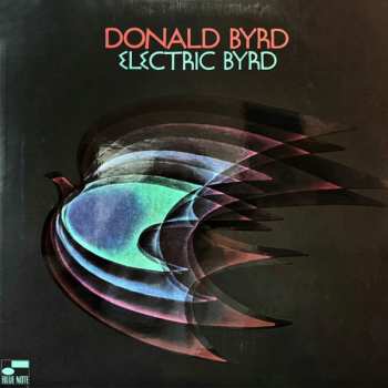 LP Donald Byrd: Electric Byrd CLR | LTD