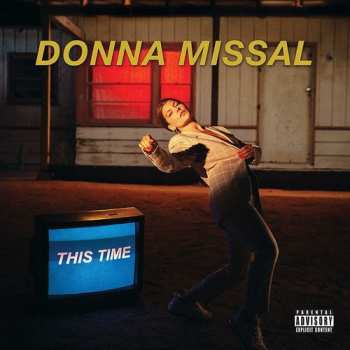 LP Donna Missal: This Time
