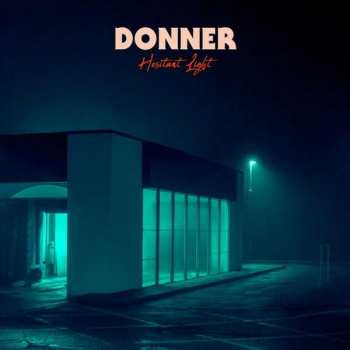 CD Donner: Hesitant Light