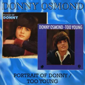 Portrait Of Donny / Too Young