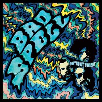 Album Bad Spell: Don't Go Out Tonight