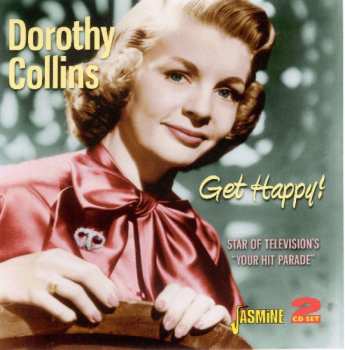 2CD Dorothy Collins: Get Happy!