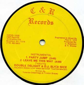 LP Double Delight & DJ Slice Nice: Party Jump / Leave Me This Way