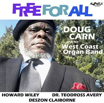 Doug Carn And His West Coast Organ Band: Free For All
