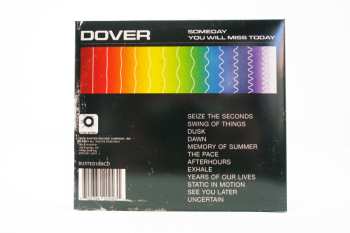 CD Dover: Someday You Will Miss Today LTD