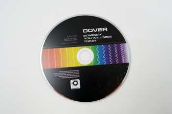 CD Dover: Someday You Will Miss Today LTD
