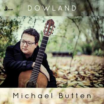 CD Dowland / Butten: Michael Butten Plays Dowland