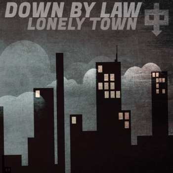 LP Down By Law: Lonely Town LTD | CLR
