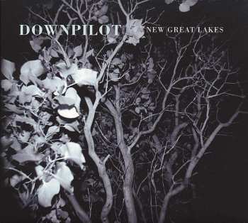 CD Downpilot: New Great Lakes