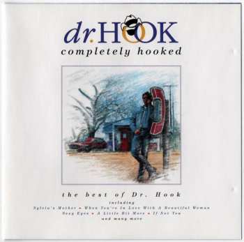 CD Dr. Hook: Completely Hooked (The Best Of Dr. Hook)