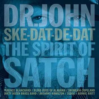 CD Dr. John: Ske-Dat-De-Dat The Spirit Of Satch