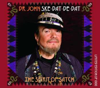 CD Dr. John: Ske-Dat-De-Dat: The Spirit Of Satch LTD